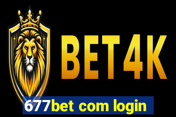 677bet com login